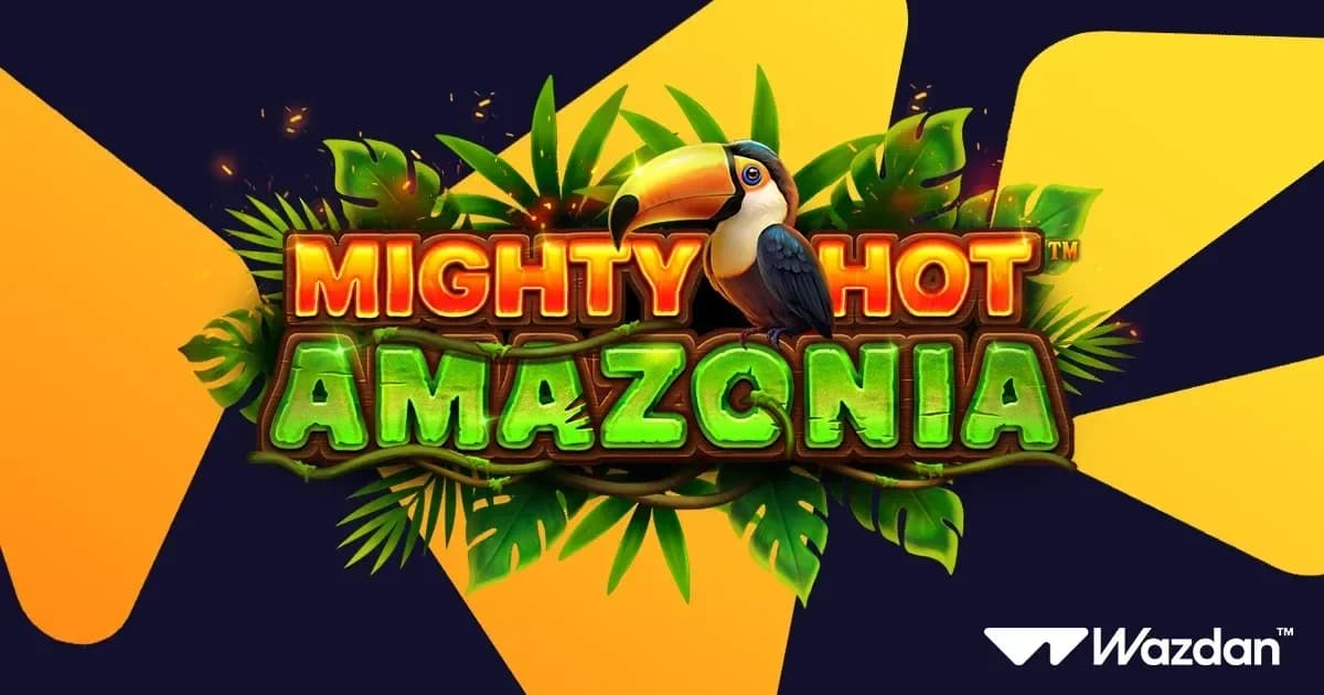 Wazdan Adds Wall Multiplier to Mighty Hot™: Amazonia Slot