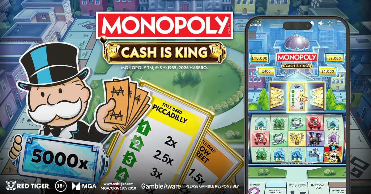 Red Tiger Launches MONOPOLY Cash Is King Slot with Hasbro