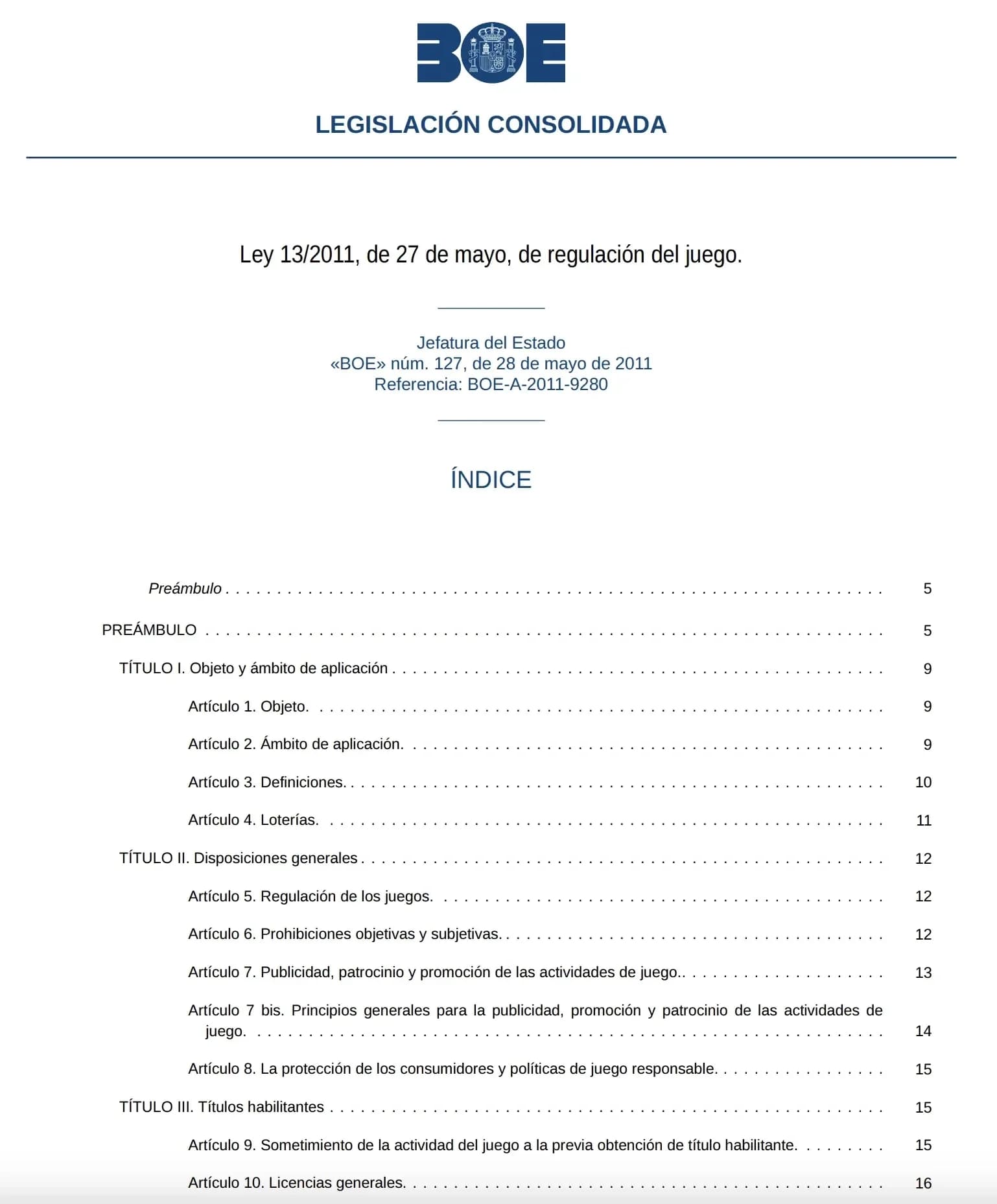Spain's Law 13/2011 establishing the dual gambling regulatory framework